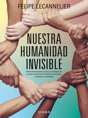 cover image of Nuestra humanidad invisible